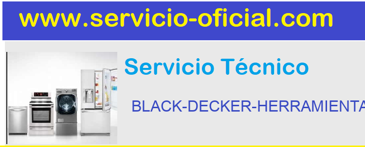 Telefono Servicio Oficial BLACK-DECKER-HERRAMIENTAS 